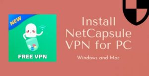 Netcapsule Vpn for PC 3