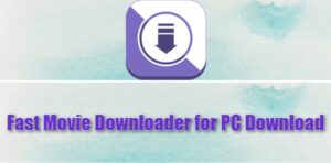 Fast Movie Downloader for PC 2